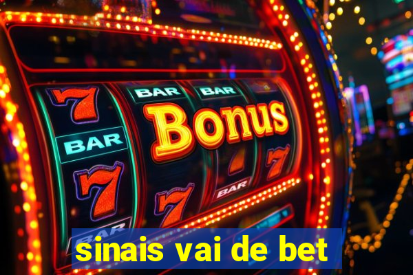 sinais vai de bet